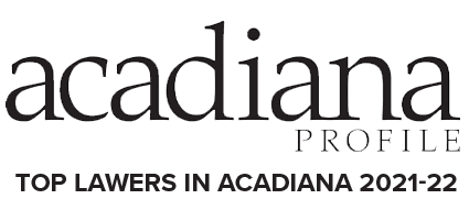 Acadiana Profile - Top Lawyers in Acadiana